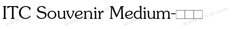ITC Souvenir Medium字体转换